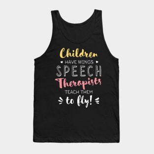 Speech Therapist Gifts - Beautiful Wings Quote Tank Top